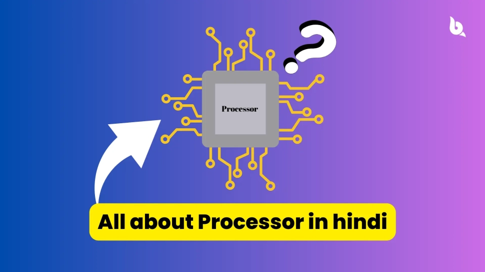 what-is-processor-in-hindi-2024