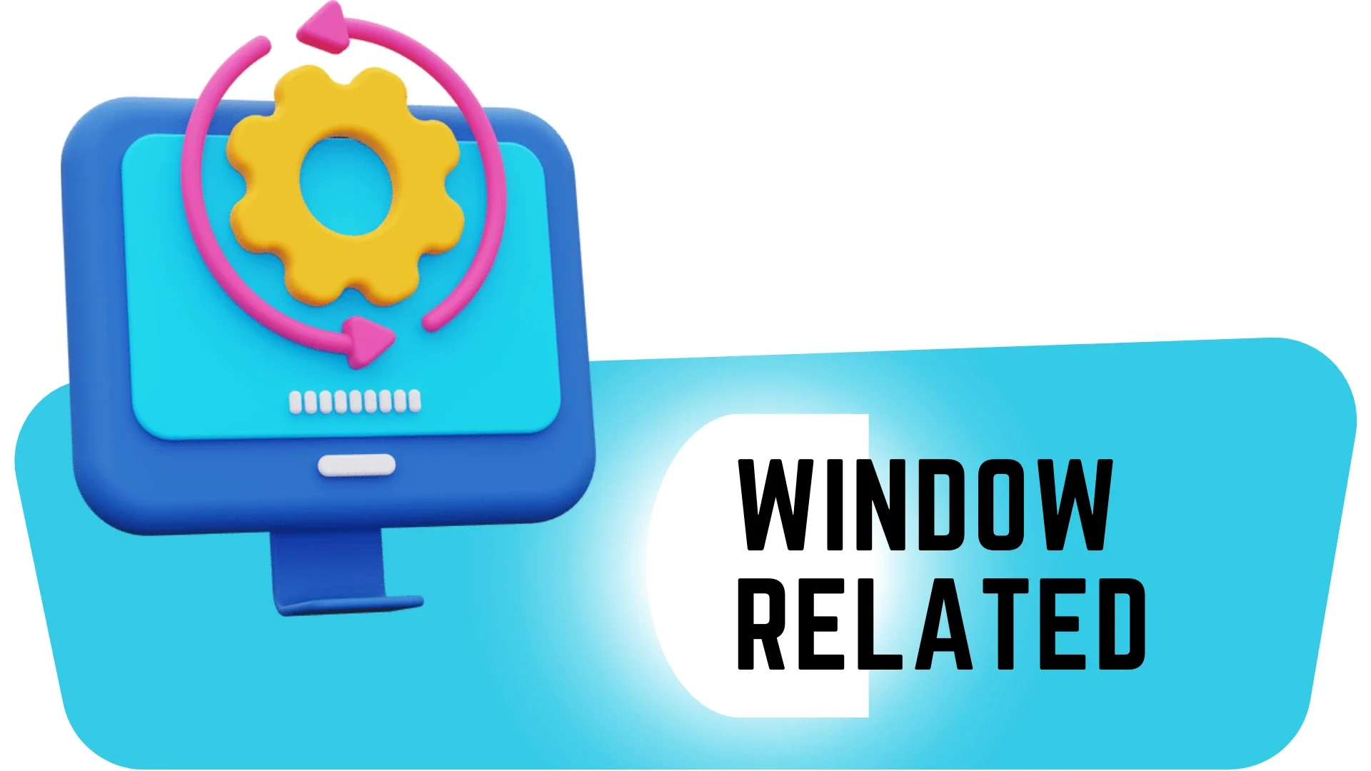 Window Related - TechBarrel